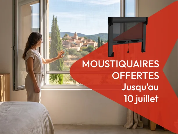 Commandez vos menuiseries avant le 10 juillet, Pascal Menuiserie vous offre vos moustiquaires
